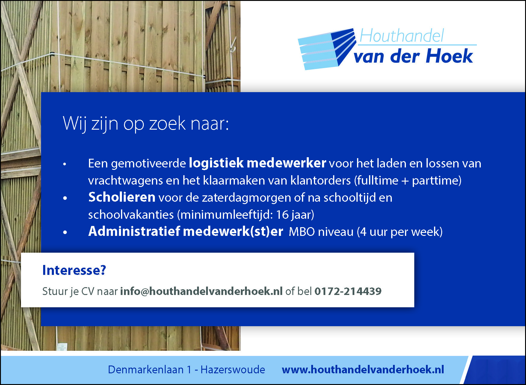 Vacature Houthandel van der Hoek Vacature Houthandel van der Hoek